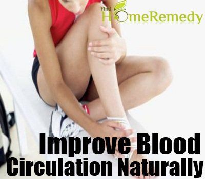 10 façons de Super efficaces pour améliorer la circulation sanguine naturellement