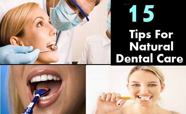 15 Conseils pour les soins dentaires naturelle