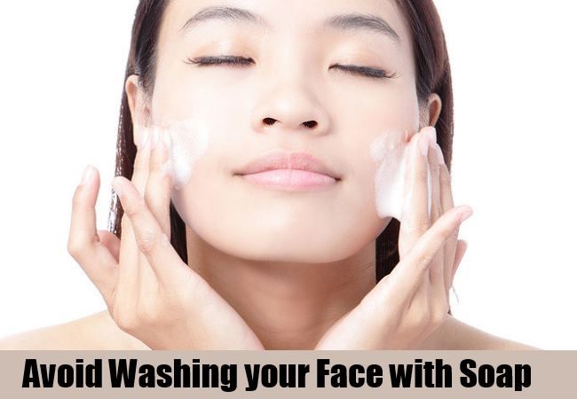 Évitez de laver votre visage avec du savon
