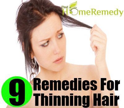 9 remèdes différents pour l'amincissement des cheveux