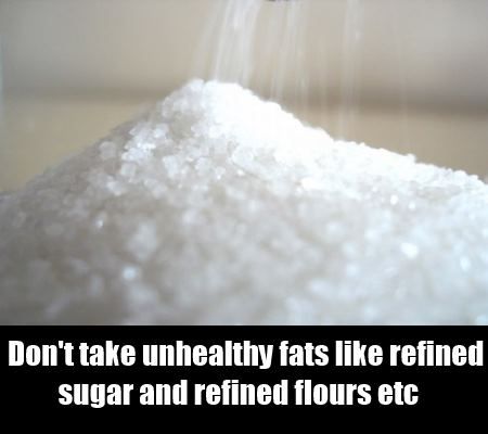 Évitez le sucre raffiné Et graisses saturées