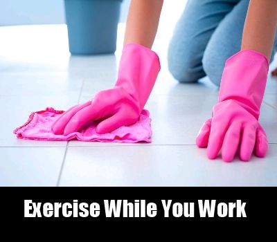 Exercice While You Work