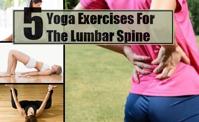 5 exercices de yoga étonnants pour la colonne lombaire