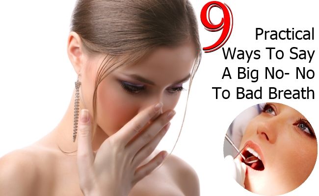 9 façons pratiques à dire un grand no- pas à la mauvaise haleine