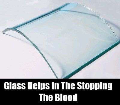 Arrêter le saignement avec l'aide de verre